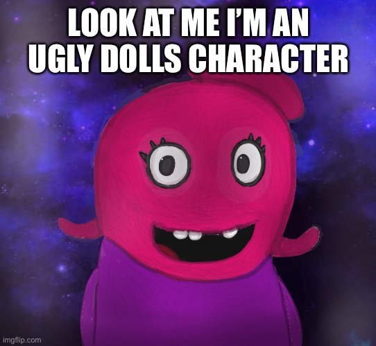 Doing a little trollin :troll: | LOOK AT ME I’M AN UGLY DOLLS CHARACTER | image tagged in using my twitter pfp as a banner | made w/ Imgflip meme maker