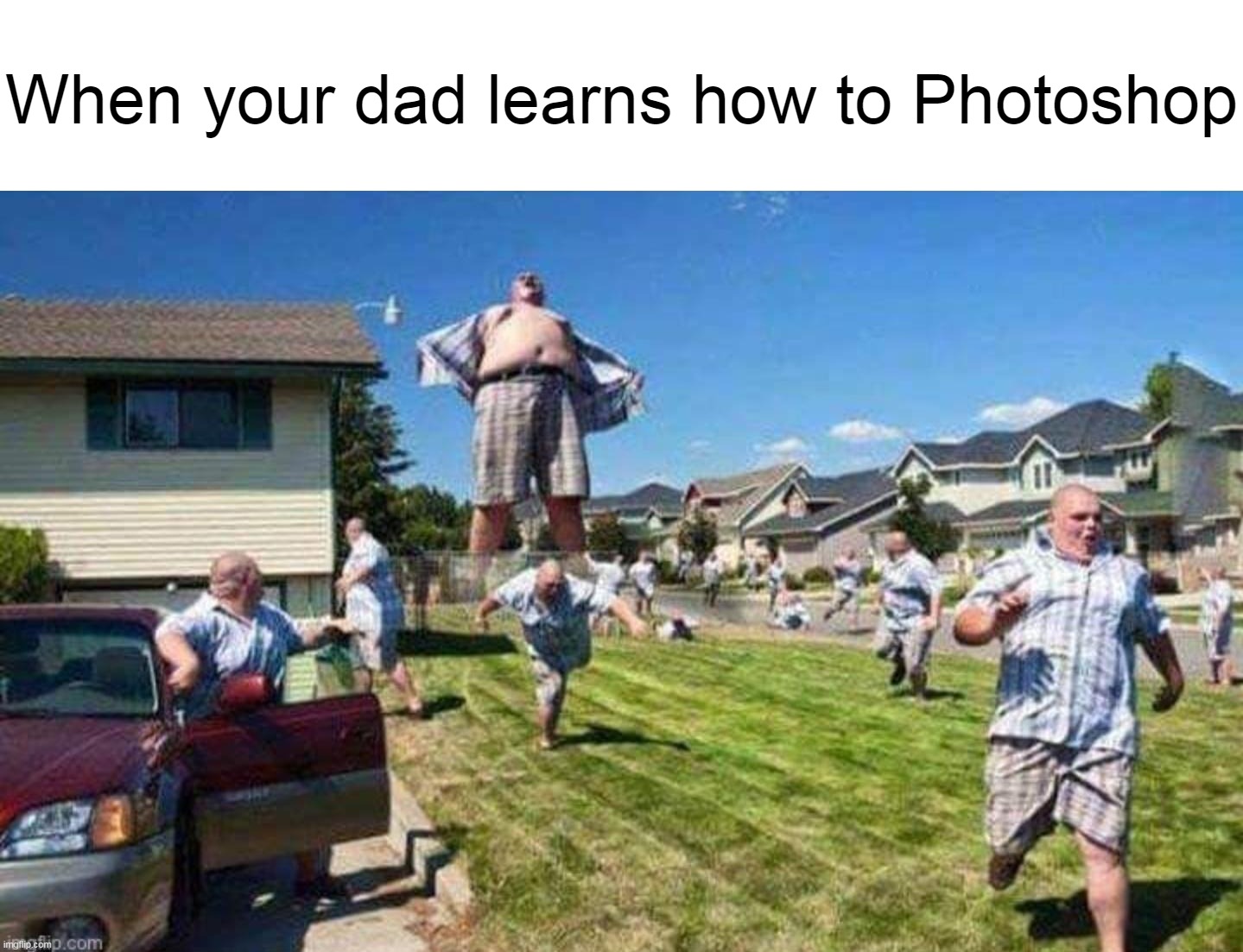 When your dad learns how to Photoshop | image tagged in meme,memes,humor | made w/ Imgflip meme maker