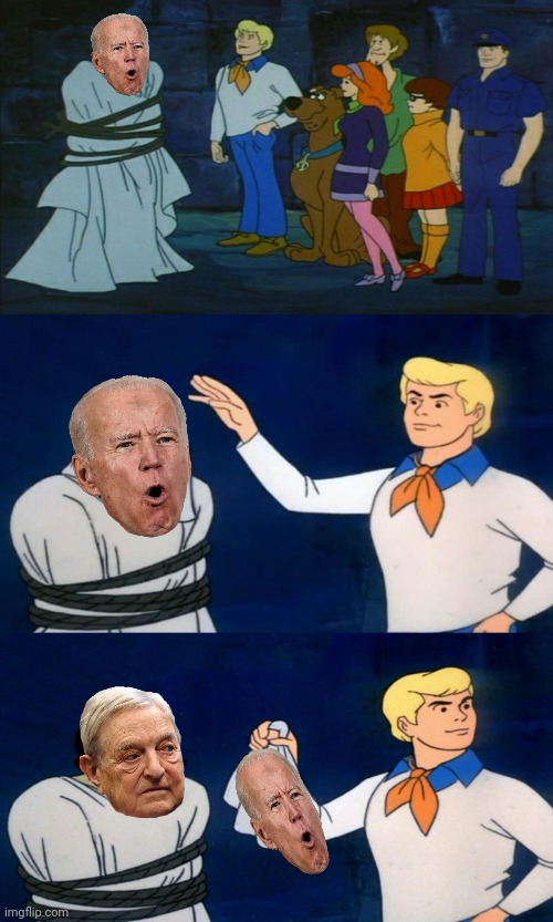 It was...George Soros!?!?!? | image tagged in scooby doo the ghost | made w/ Imgflip meme maker