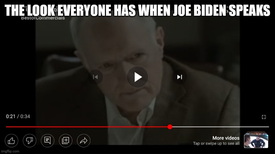 Joe Biden leaves us all speechless | THE LOOK EVERYONE HAS WHEN JOE BIDEN SPEAKS | image tagged in joe biden,speechless | made w/ Imgflip meme maker