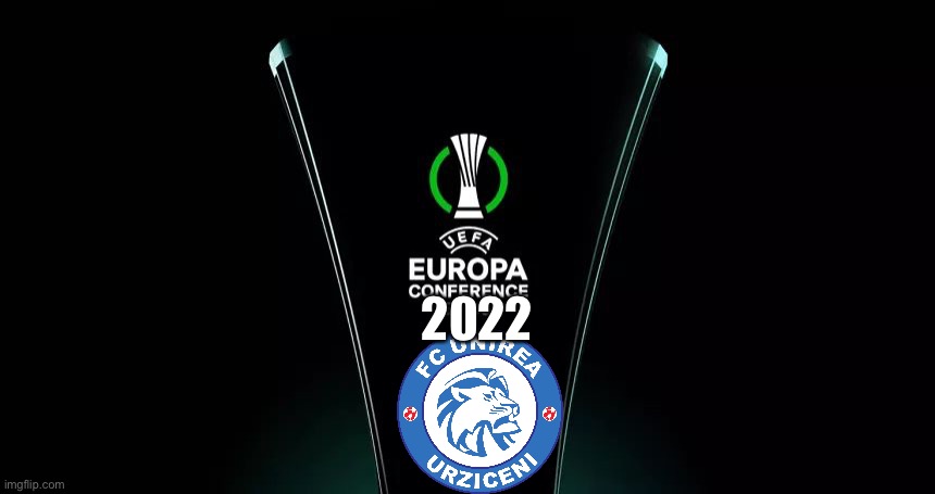 UEFA Conference League | 2022 | image tagged in uefa europa conference league | made w/ Imgflip meme maker