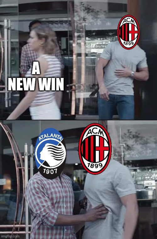 Atalanta 1-1 A.C. Milan |  A NEW WIN | image tagged in black guy stopping,italy,futbol,memes | made w/ Imgflip meme maker