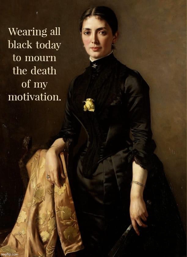Death of my motivation | image tagged in death of my motivation | made w/ Imgflip meme maker