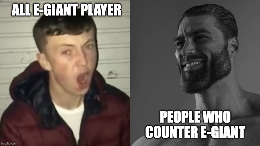 E-Giant (Clash Royale) Complication | ALL E-GIANT PLAYER; PEOPLE WHO COUNTER E-GIANT | image tagged in average fan vs average enjoyer | made w/ Imgflip meme maker