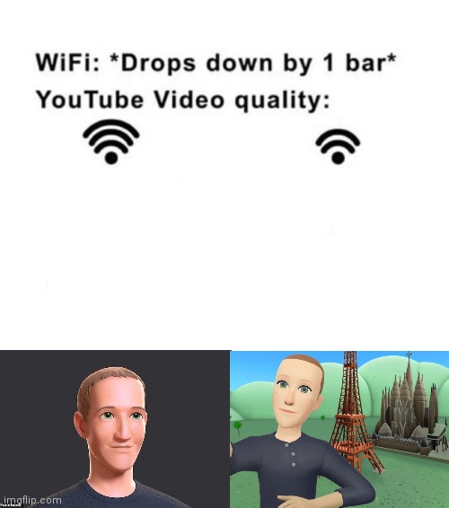 WiFi drops by 1 bar | image tagged in wifi drops by 1 bar | made w/ Imgflip meme maker