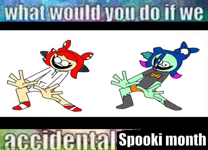 Spoooooooooooooooooooooooooooooooooooooooooooooooky | Spooki month | image tagged in sr pelo | made w/ Imgflip meme maker