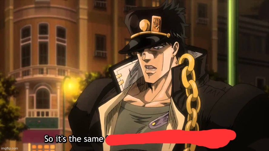 So it's the same | image tagged in so it's the same | made w/ Imgflip meme maker