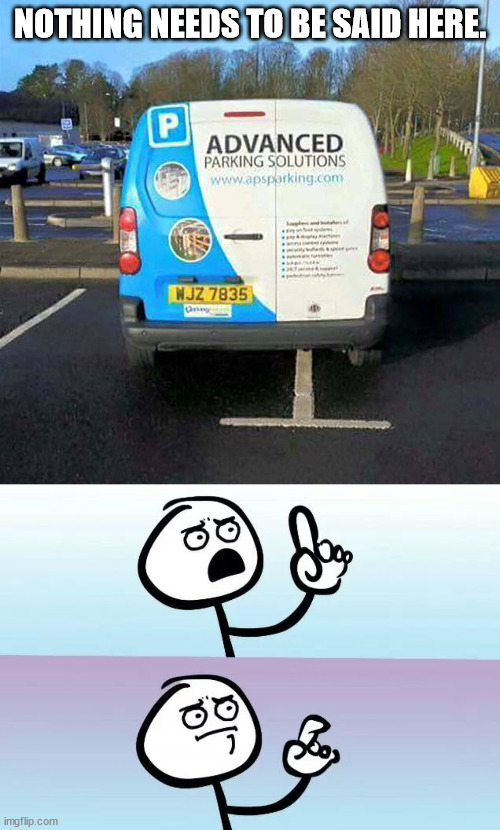 NOTHING NEEDS TO BE SAID HERE. | image tagged in speechless stickman,you had one job | made w/ Imgflip meme maker