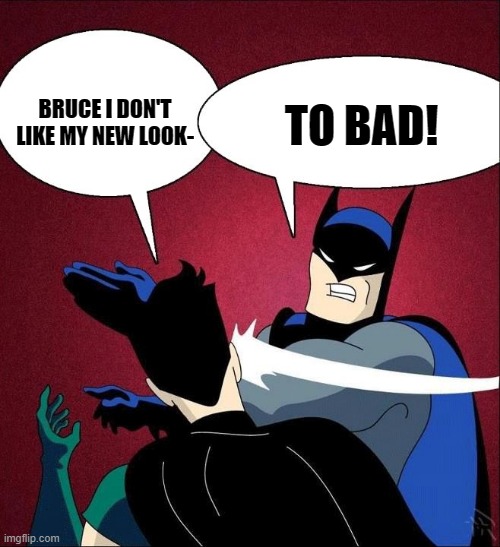 Batman slaps Robin... Again. - Imgflip