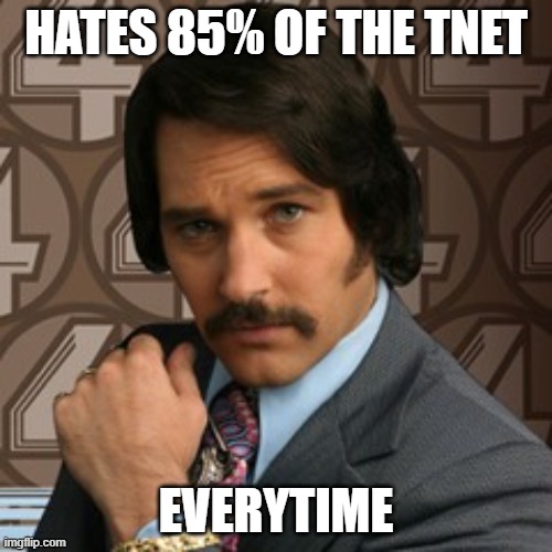 60% of the time | HATES 85% OF THE TNET; EVERYTIME | image tagged in 60 of the time | made w/ Imgflip meme maker