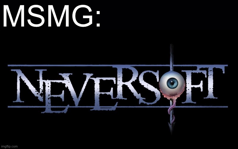 I made an jokep | MSMG: | made w/ Imgflip meme maker
