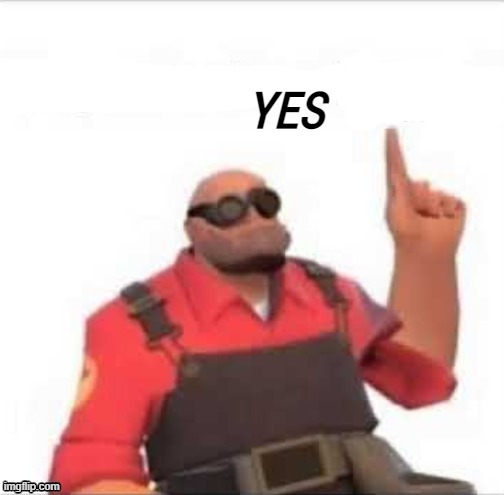 The person above | YES | image tagged in the person above | made w/ Imgflip meme maker