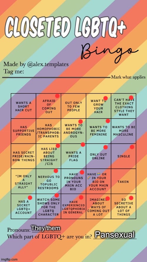 I’m still thinking when I should come out to my parents. | They/them; Pansexual | image tagged in closeted lgbtq bingo,lgbtq,pansexual,non binary | made w/ Imgflip meme maker