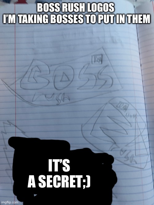 Bottom one will be revealed eventually | BOSS RUSH LOGOS 
I’M TAKING BOSSES TO PUT IN THEM; IT’S A SECRET;) | made w/ Imgflip meme maker