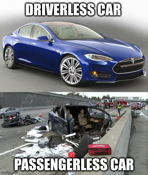 Driverless Cars | DRIVERLESS CAR; PASSENGERLESS CAR | made w/ Imgflip meme maker