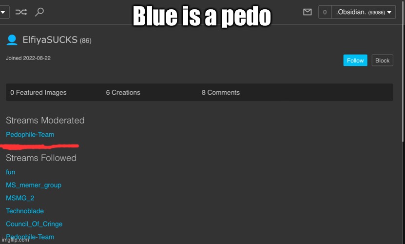 Blue is a pedo | made w/ Imgflip meme maker