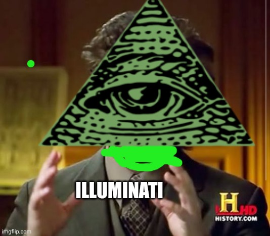 Uhhhh | ILLUMINATI | made w/ Imgflip meme maker