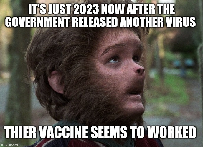 Monkey pox | IT'S JUST 2023 NOW AFTER THE GOVERNMENT RELEASED ANOTHER VIRUS; THIER VACCINE SEEMS TO WORKED | image tagged in monkey | made w/ Imgflip meme maker