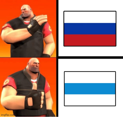 how Heavy sees the real Russian flag... | image tagged in heavy drake,russia,flag,team fortress 2 | made w/ Imgflip meme maker