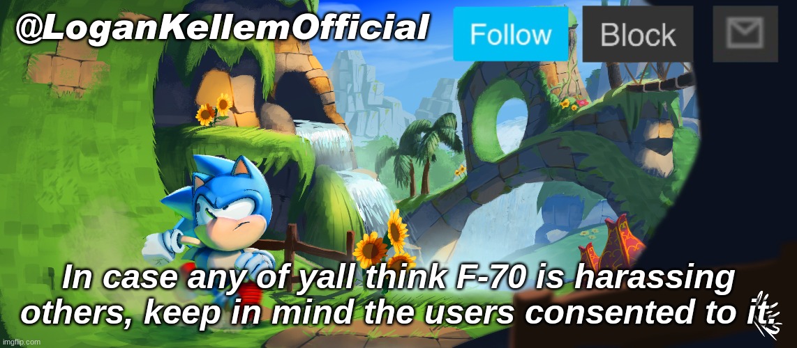 https://imgflip.com/i/6qup8a | In case any of yall think F-70 is harassing others, keep in mind the users consented to it. | image tagged in lk announcement 2 0 | made w/ Imgflip meme maker