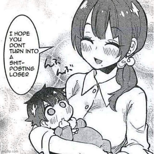 i hope you dont turn into a shitposting loser Blank Meme Template