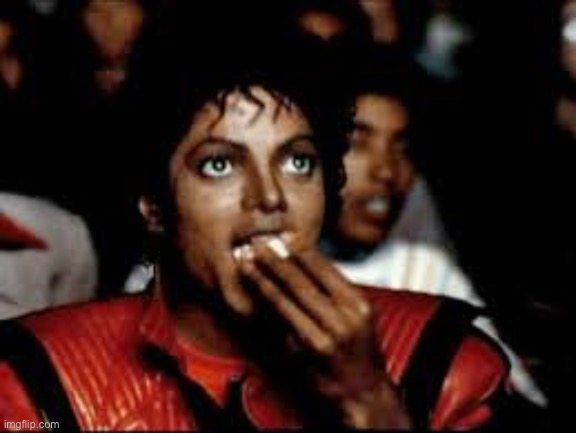 Grabs popcorn | image tagged in grabs popcorn | made w/ Imgflip meme maker