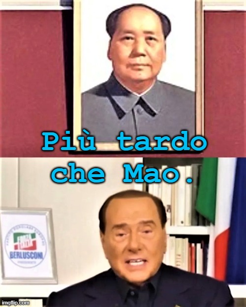 Più tardo
che Mao. | made w/ Imgflip meme maker