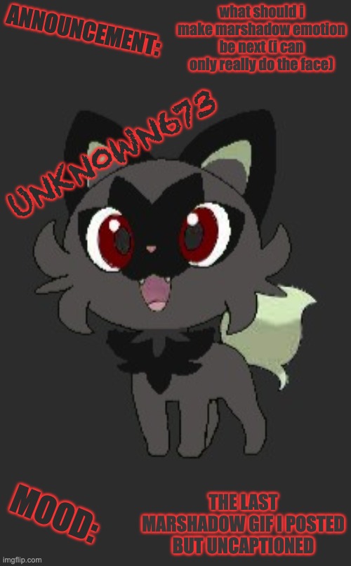 unkn0wn673 post temp 3 | what should i make marshadow emotion be next (i can only really do the face); THE LAST MARSHADOW GIF I POSTED BUT UNCAPTIONED | image tagged in unkn0wn673 post temp 3 | made w/ Imgflip meme maker