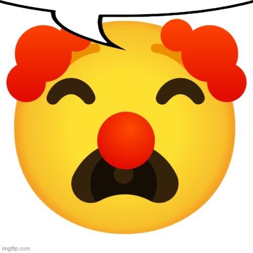 image tagged in clown sad n shit | made w/ Imgflip meme maker