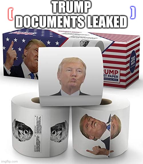 Trump Documents Leaked | TRUMP DOCUMENTS LEAKED; (; ) | image tagged in trump documents leaked | made w/ Imgflip meme maker