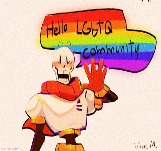 Papyrus says hello! | image tagged in papyrus says hello | made w/ Imgflip meme maker