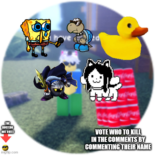 another parody of those stupid goanimate _____ kills videos | VOTE WHO TO KILL IN THE COMMENTS BY COMMENTING THEIR NAME; THE HOST(DO NOT VOTE) | image tagged in you have been sinned | made w/ Imgflip meme maker