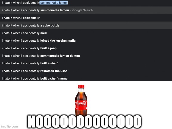 NOT AGAIN | NOOOOOOOOOOOOO | image tagged in funny,memes | made w/ Imgflip meme maker