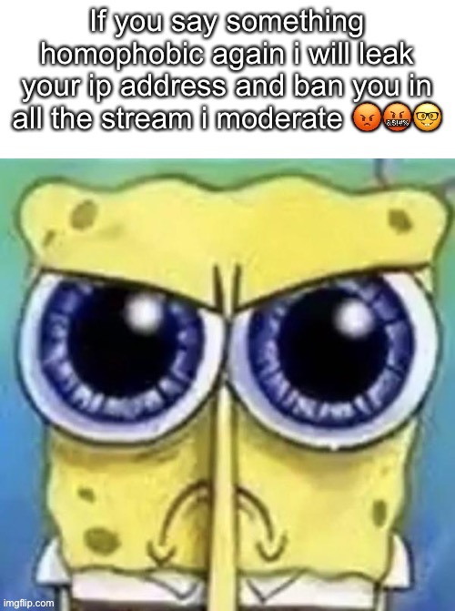 image tagged in spongebob mad and shit | made w/ Imgflip meme maker