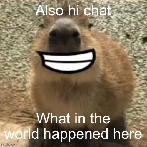 Gort? | Also hi chat; What in the world happened here | image tagged in gort | made w/ Imgflip meme maker