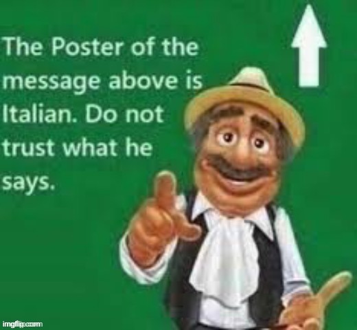 Italian'd | made w/ Imgflip meme maker