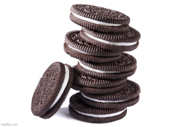 oreos | image tagged in oreos | made w/ Imgflip meme maker