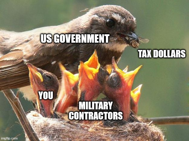 Pentagon Theft | US GOVERNMENT; TAX DOLLARS; YOU; MILITARY
CONTRACTORS | image tagged in pentagon,theft,corruption,military | made w/ Imgflip meme maker