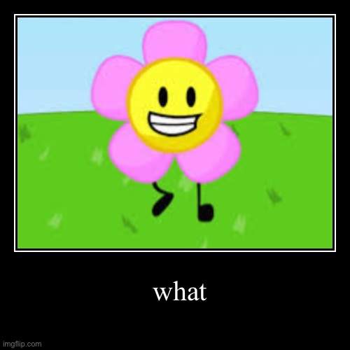 image tagged in funny,demotivationals,bfdi | made w/ Imgflip demotivational maker