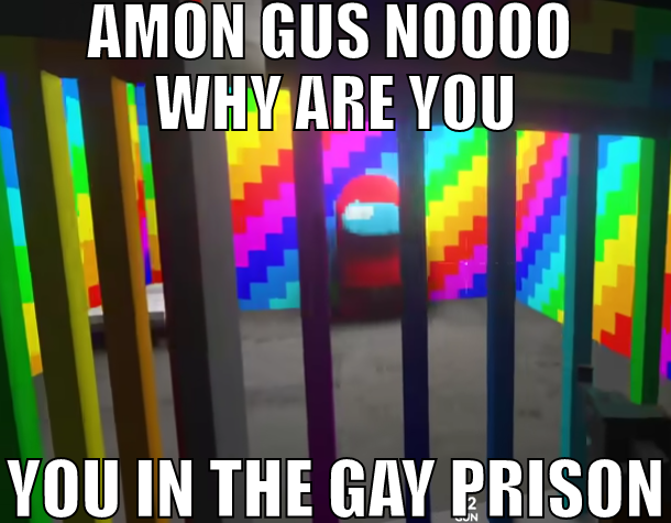 amon gus in the gay prison (text) Blank Meme Template