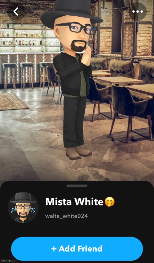 Walter white was top suggested by quick add on SC :laughing: | made w/ Imgflip meme maker