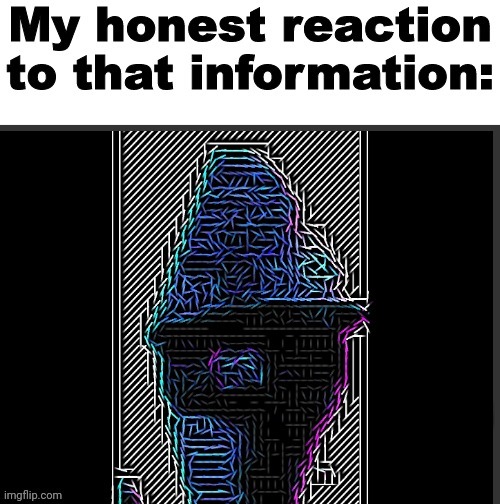 reaction | image tagged in reaction | made w/ Imgflip meme maker