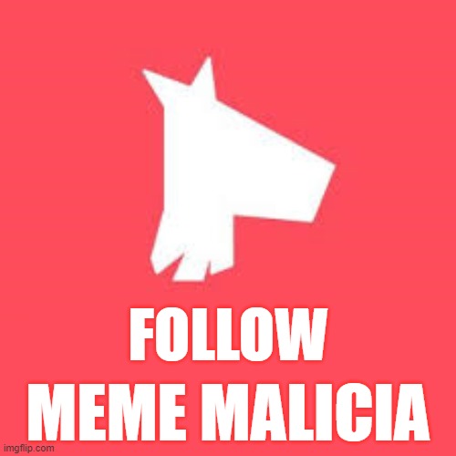 Follow Meme Malicia on Piñata Farms | FOLLOW; MEME MALICIA | image tagged in follow meme malicia,pinata farms | made w/ Imgflip meme maker