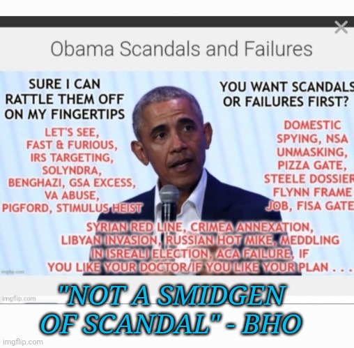 "NOT A SMIDGEN OF SCANDAL" - BHO | made w/ Imgflip meme maker