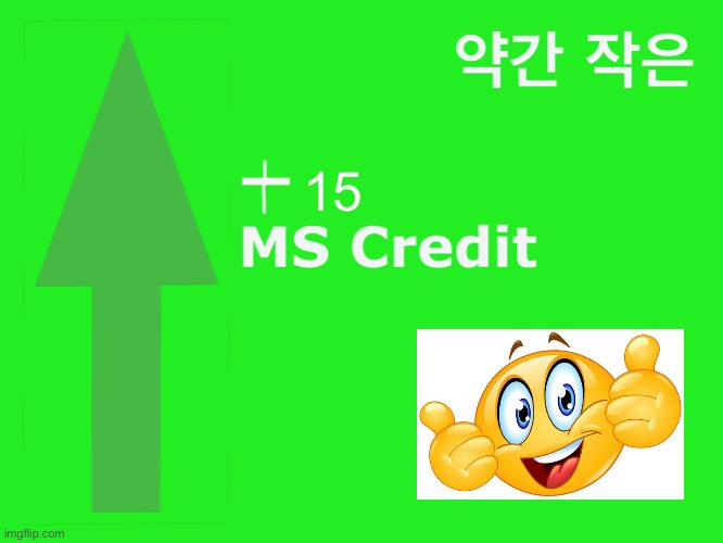 Positive MS Credit Imgflip