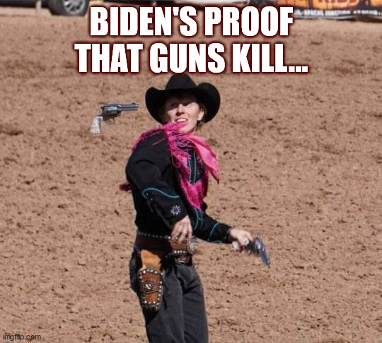 BIDEN'S PROOF THAT GUNS KILL... | made w/ Imgflip meme maker