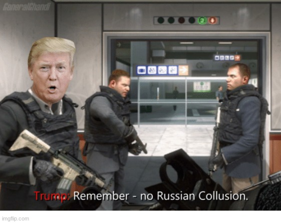 remember, no russian... | image tagged in mw2,vladimir makarov,joseph allen,trump | made w/ Imgflip meme maker