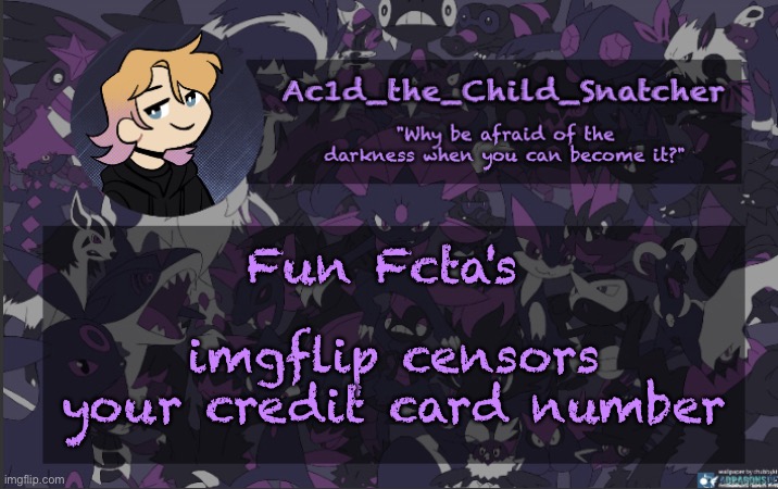 . | Fun Fcta's; imgflip censors your credit card number | made w/ Imgflip meme maker