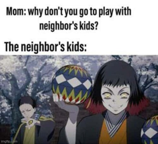 HAHAH FUNY | image tagged in demon slayer | made w/ Imgflip meme maker