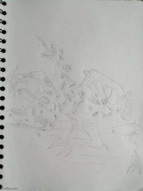 Wor in progress... | image tagged in drawing,creepy,scary,cursed,creatures | made w/ Imgflip meme maker